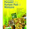 BUKU POKET PEROSAK, PENYAKIT DAN RUMPAI PADI DI MALAYSIA