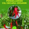 MANUAL TEKNOLOGI PENGELUARAN CILI SECARA ORGANIK