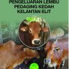 MANUAL TEKNOLOGI PENGELUARAN LEMBU PEDAGING KEDAH KELANTAN ELIT