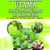 PENYAKIT UTAMA SAYUR-SAYURAN DI MALAYSIA