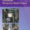 PERUSAHAAN MEMPROSES BAULU CERMAI