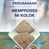 SPU 77 – PERUSAHAAN MEMPROSES MI KOLOK