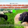 MANUAL TEKNOLOGI PENGELUARAN BIRI-BIRI DORPER DI BAWAH SISTEM SEPARA INTENSIF