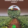 MANUAL TEKNOLOGI MEKANISASI TANAMAN NANAS DI TANAH GAMBUT