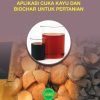 MANUAL TEKNOLOGI PIROLISIS SERTA APLIKASI CUKA KAYU DAN BIOCHAR UNTUK PERTANIAN