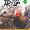 MANUAL TEKNOLOGI PENGURUSAN LADANG BAKA AYAM SAGA