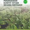 MANUAL TEKNOLOGI PENANAMAN KUNYIT HITAM SECARA FERTIGASI